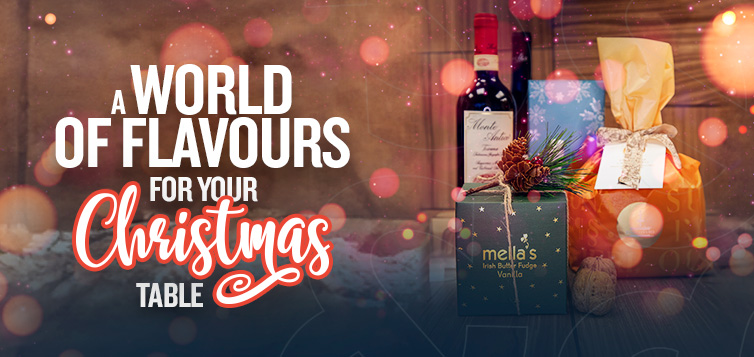 A World of flavours for your Christmas Table